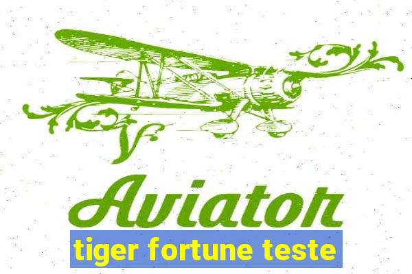 tiger fortune teste